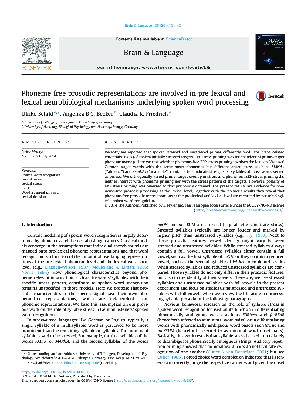 Phoneme-free prosodic representations are involved in pre-lexical and lexical neurobiological mechanisms underlying spoken word processing