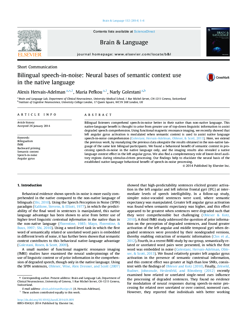 Bilingual speech-in-noise: Neural bases of semantic context use in the native language