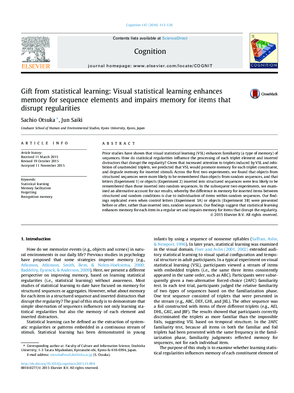 Gift from statistical learning: Visual statistical learning enhances memory for sequence elements and impairs memory for items that disrupt regularities