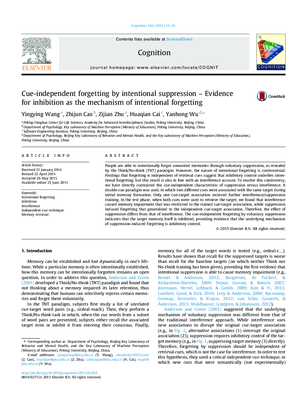 Cue-independent forgetting by intentional suppression - Evidence for inhibition as the mechanism of intentional forgetting