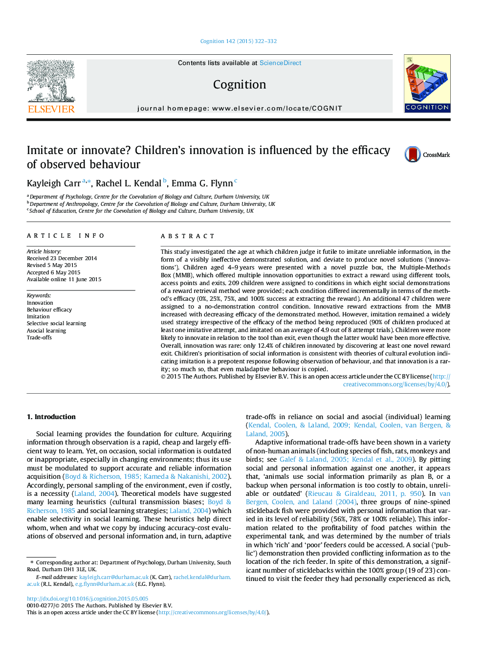 Imitate or innovate? Children's innovation is influenced by the efficacy of observed behaviour