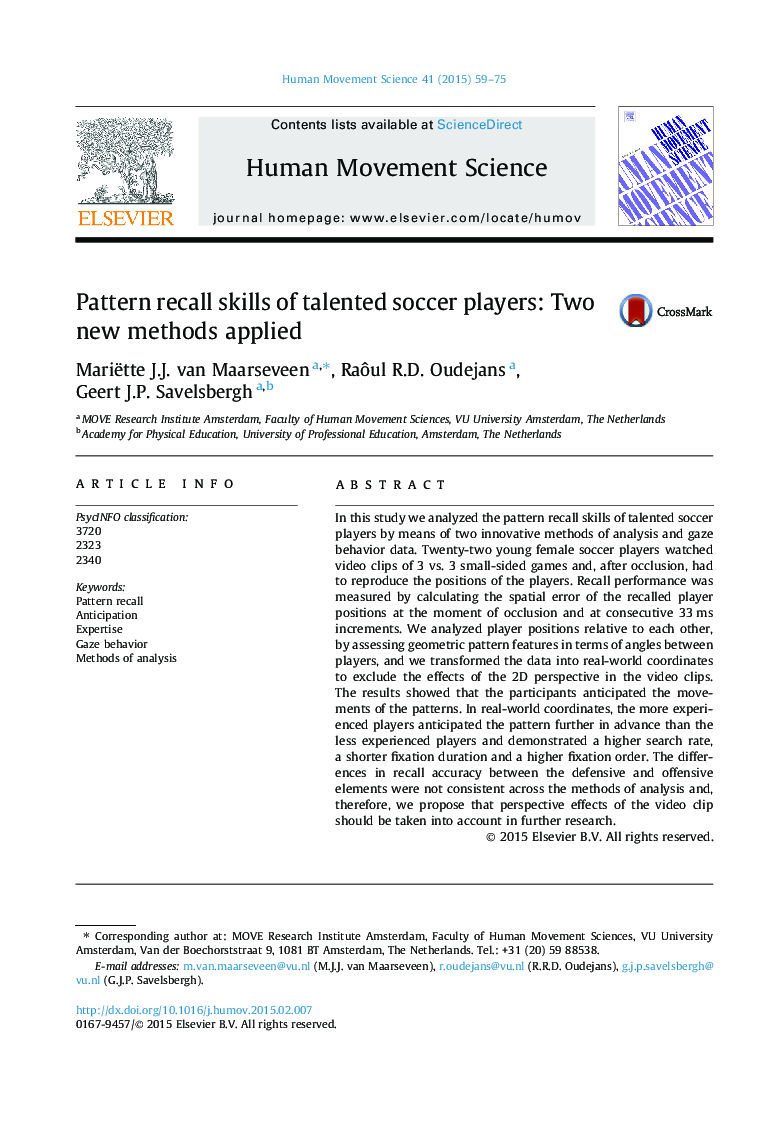 Pattern recall skills of talented soccer players: Two new methods applied