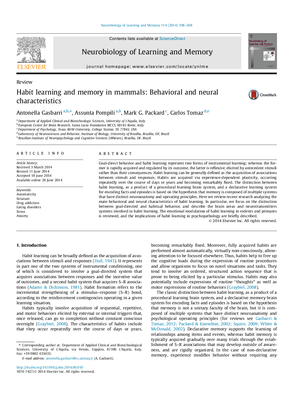 Habit learning and memory in mammals: Behavioral and neural characteristics