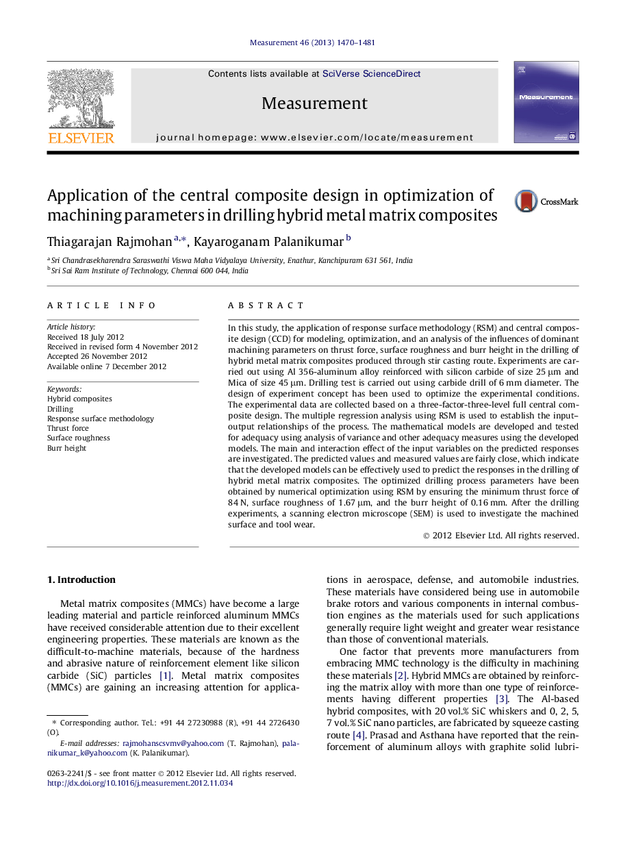 Application of the central composite design in optimization of machining parameters in drilling hybrid metal matrix composites