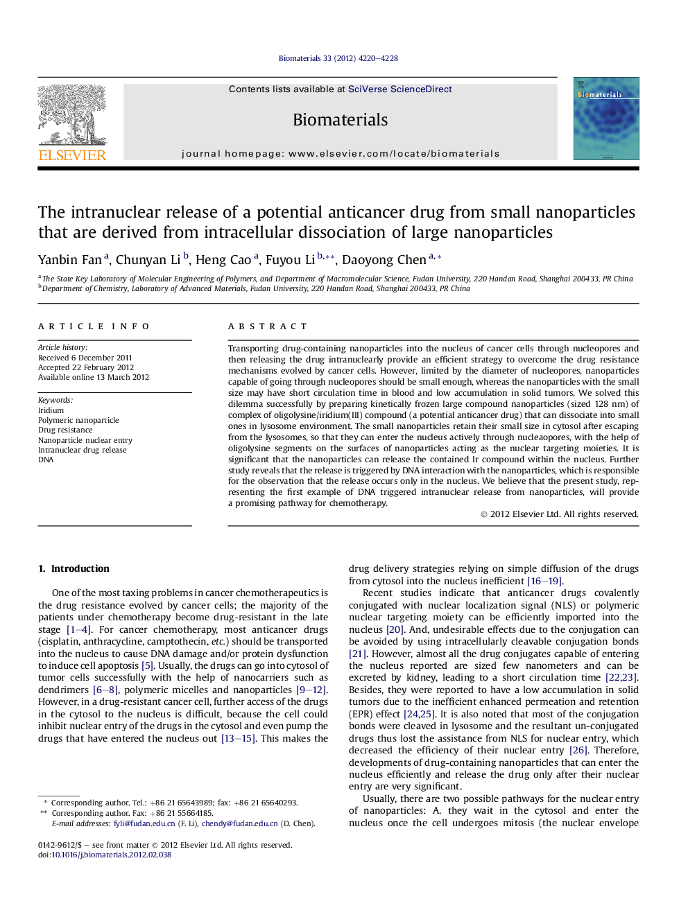 The intranuclear release of a potential anticancer drug from small nanoparticles that are derived from intracellular dissociation of large nanoparticles