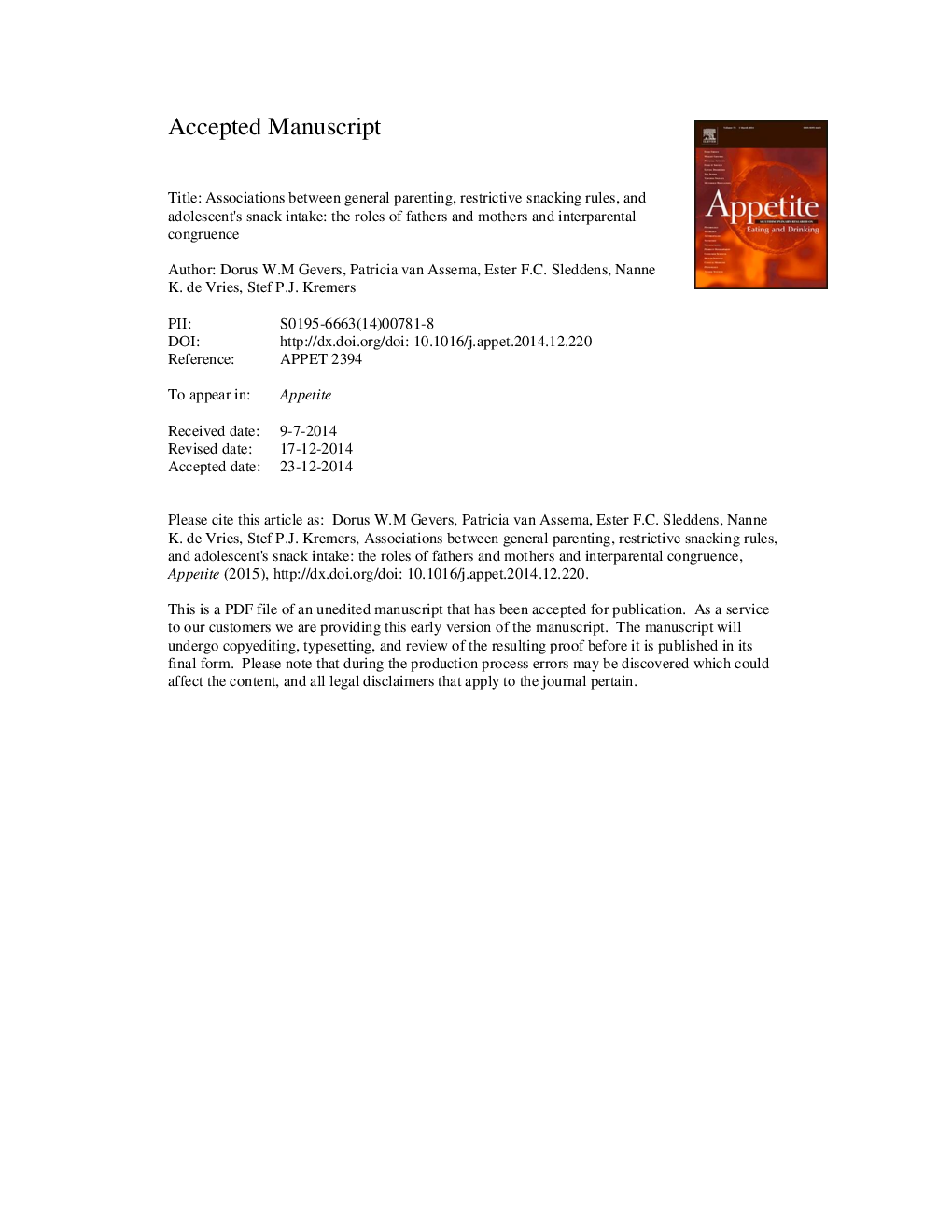 Associations between general parenting, restrictive snacking rules, and adolescent's snack intake. The roles of fathers and mothers and interparental congruence