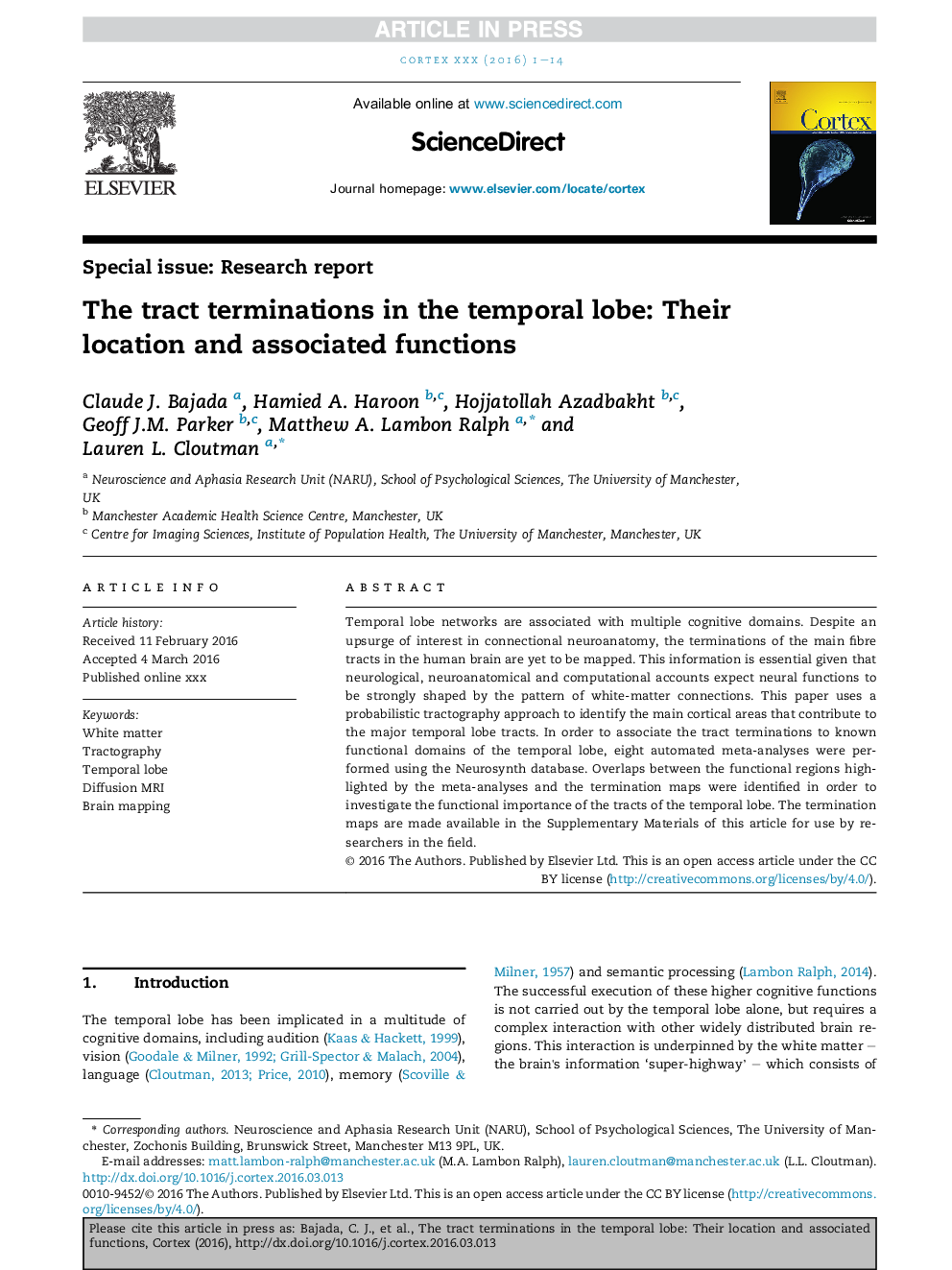 The tract terminations in the temporal lobe: Their location and associated functions