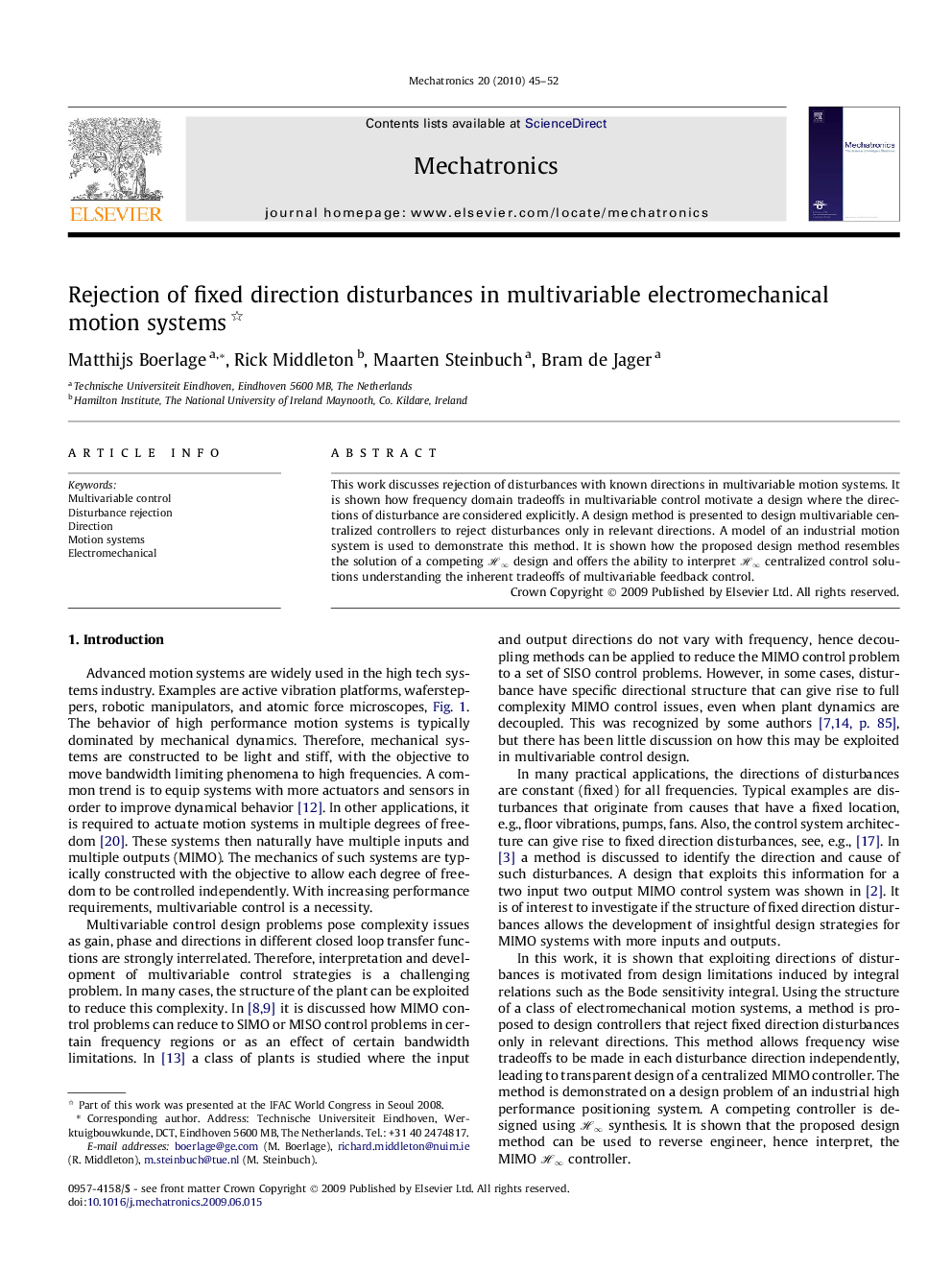 Rejection of fixed direction disturbances in multivariable electromechanical motion systems 