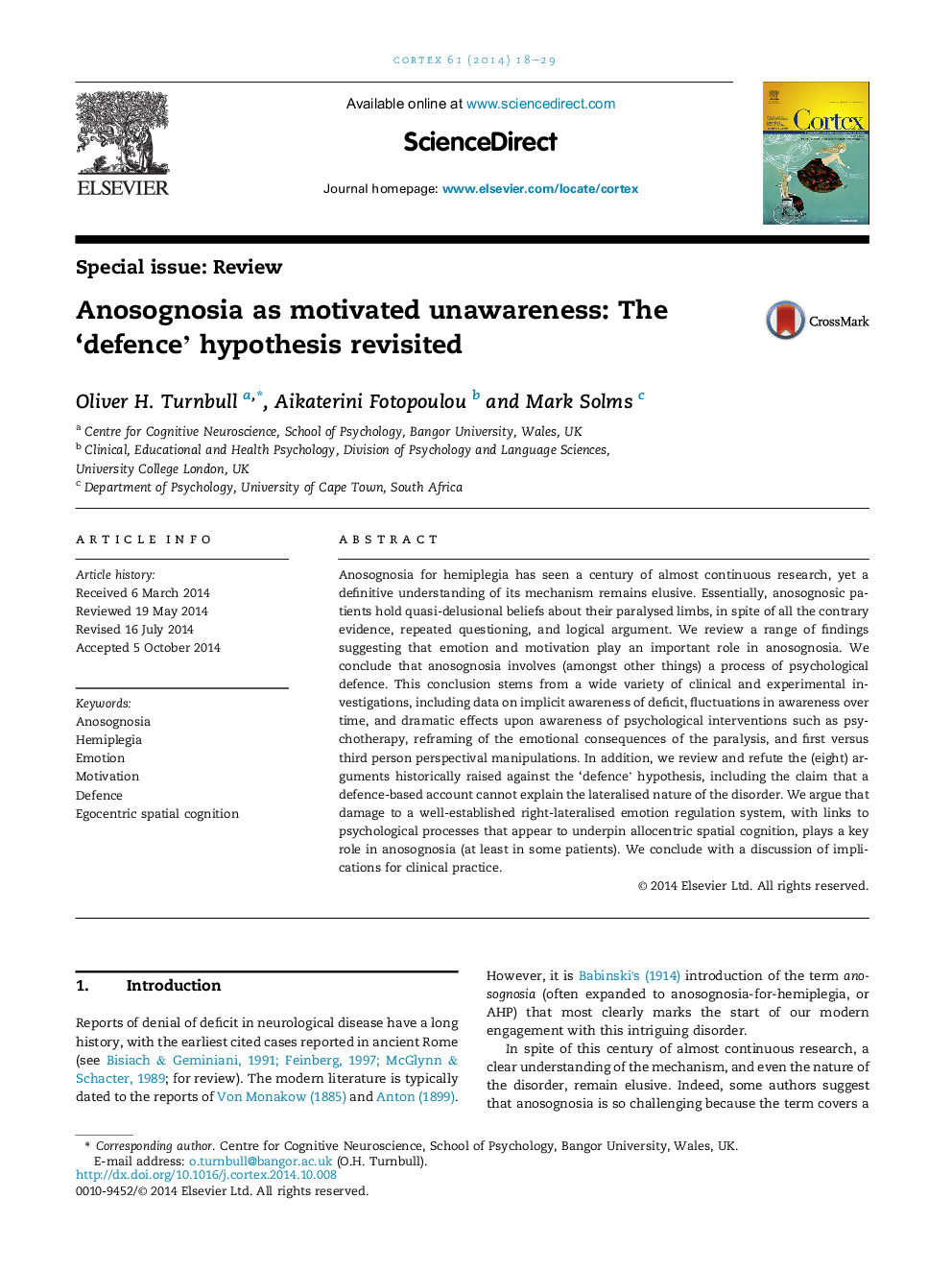 Anosognosia as motivated unawareness: The 'defence' hypothesis revisited