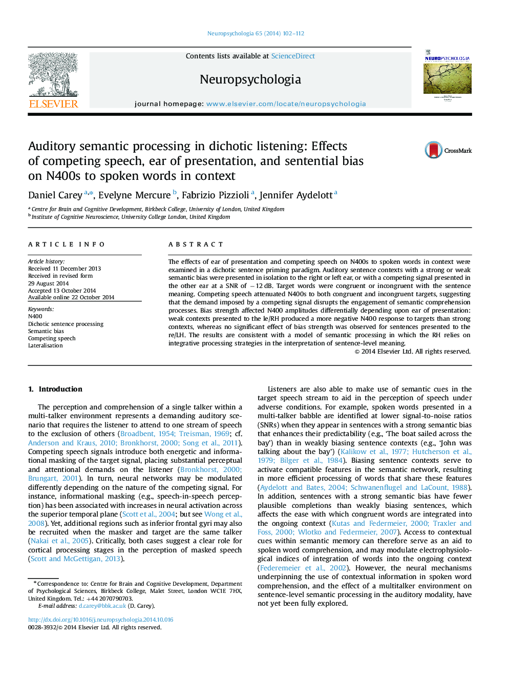 Auditory semantic processing in dichotic listening: Effects of competing speech, ear of presentation, and sentential bias on N400s to spoken words in context