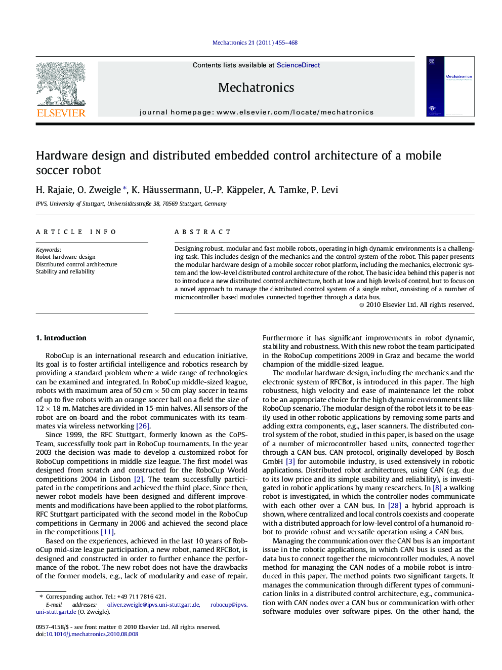 Hardware design and distributed embedded control architecture of a mobile soccer robot