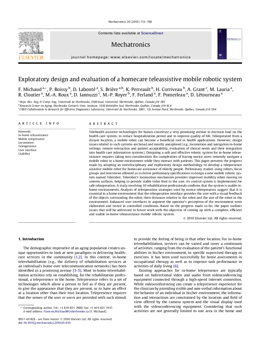 Exploratory design and evaluation of a homecare teleassistive mobile robotic system