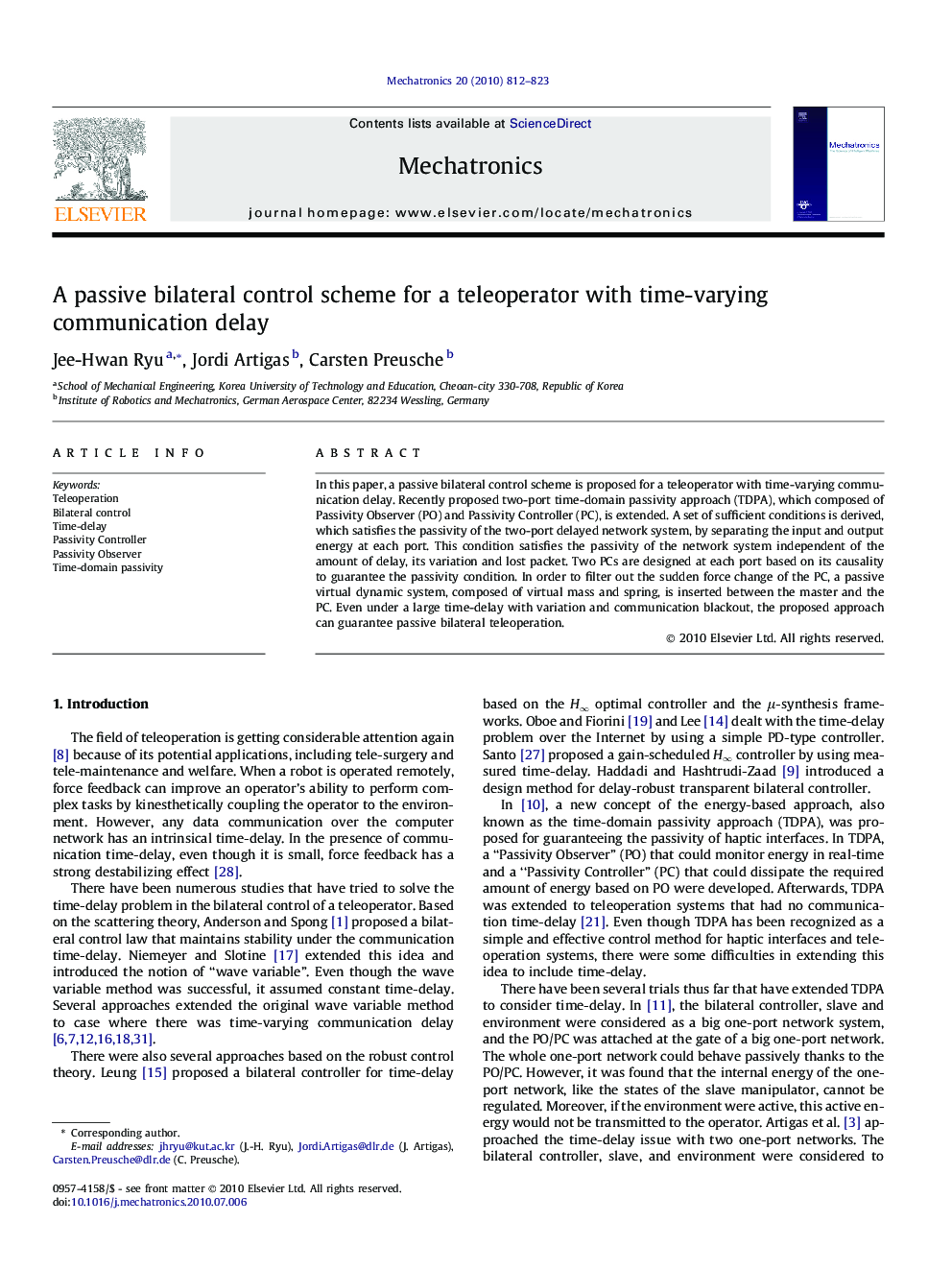 A passive bilateral control scheme for a teleoperator with time-varying communication delay