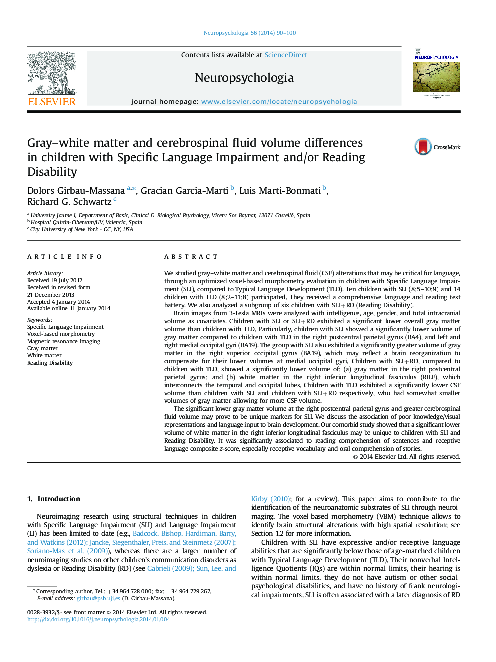 Gray-white matter and cerebrospinal fluid volume differences in children with Specific Language Impairment and/or Reading Disability