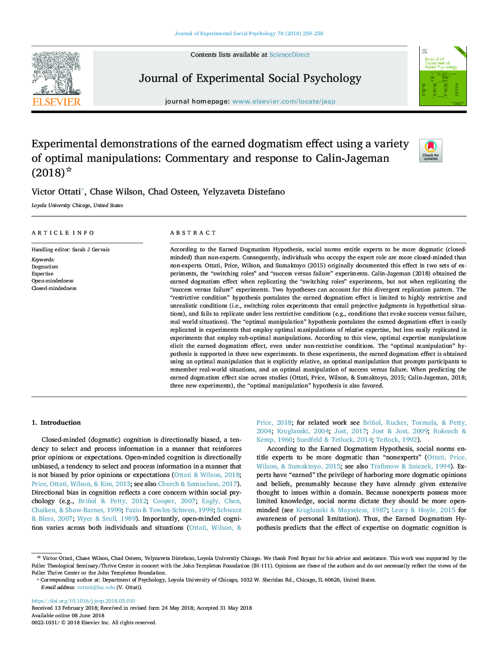 Experimental demonstrations of the earned dogmatism effect using a variety of optimal manipulations: Commentary and response to Calin-Jageman (2018)