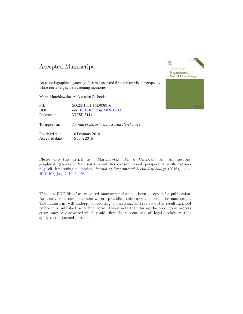 An autobiographical gateway: Narcissists avoid first-person visual perspective while retrieving self-threatening memories