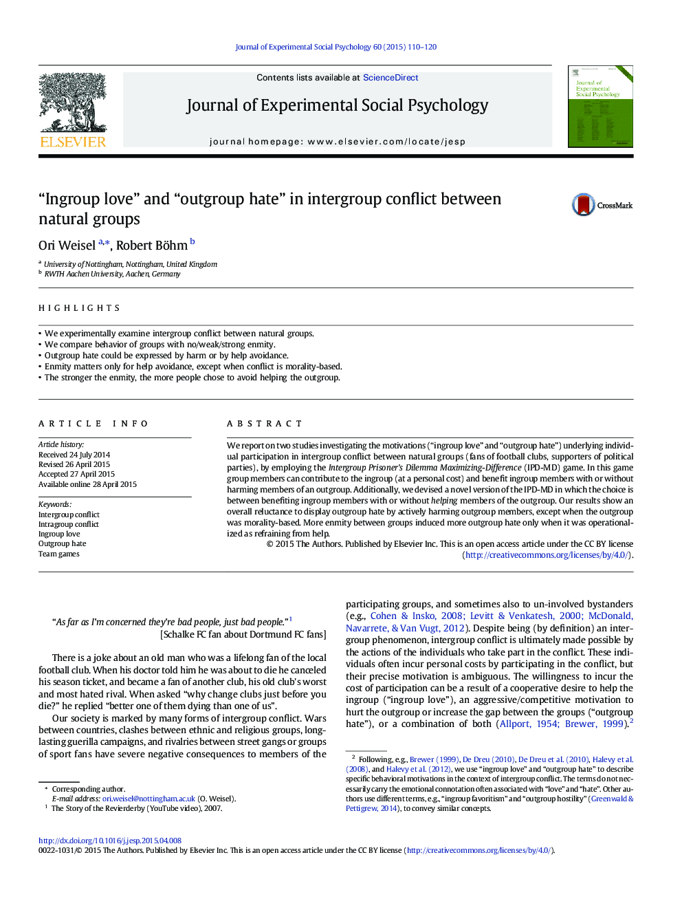 “Ingroup love” and “outgroup hate” in intergroup conflict between natural groups