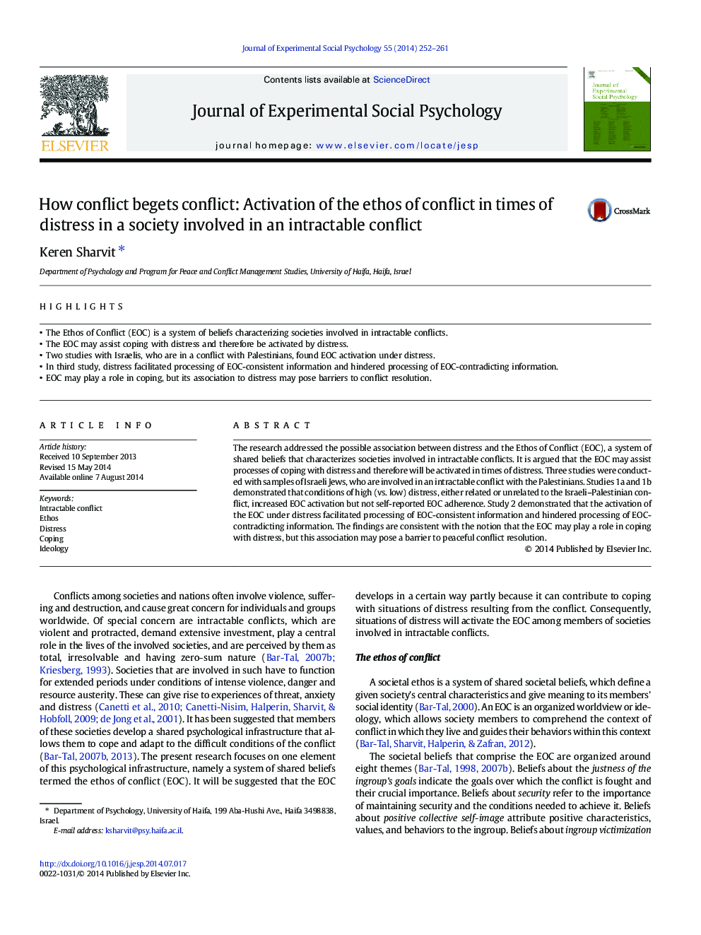 How conflict begets conflict: Activation of the ethos of conflict in times of distress in a society involved in an intractable conflict