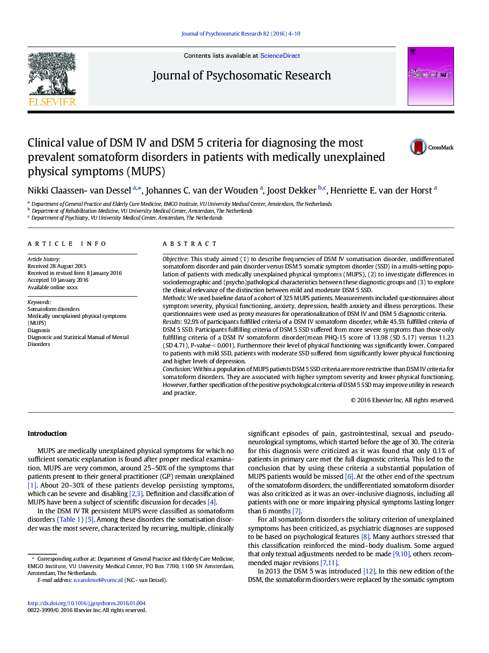 Clinical value of DSM IV and DSM 5 criteria for diagnosing the most prevalent somatoform disorders in patients with medically unexplained physical symptoms (MUPS)