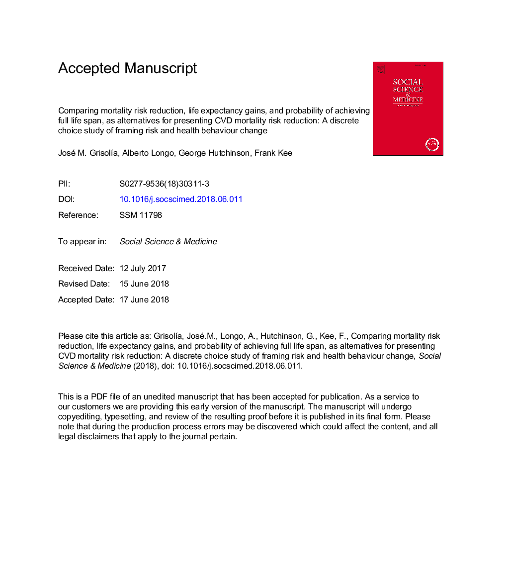 Comparing mortality risk reduction, life expectancy gains, and probability of achieving full life span, as alternatives for presenting CVD mortality risk reduction: A discrete choice study of framing risk and health behaviour change