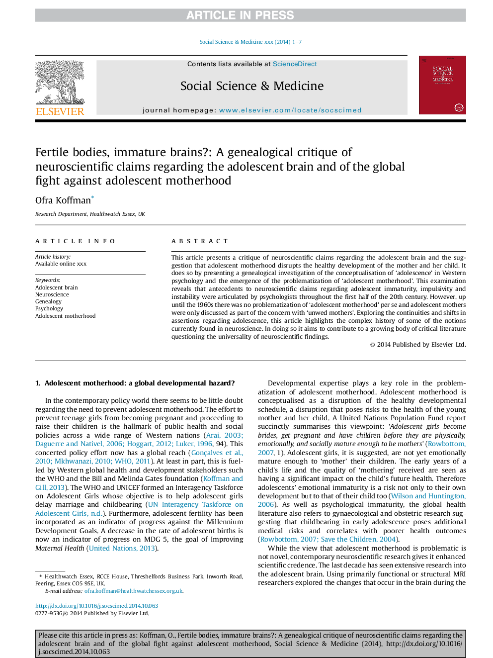 Fertile bodies, immature brains?: A genealogical critique of neuroscientific claims regarding the adolescent brain and of the global fight against adolescent motherhood