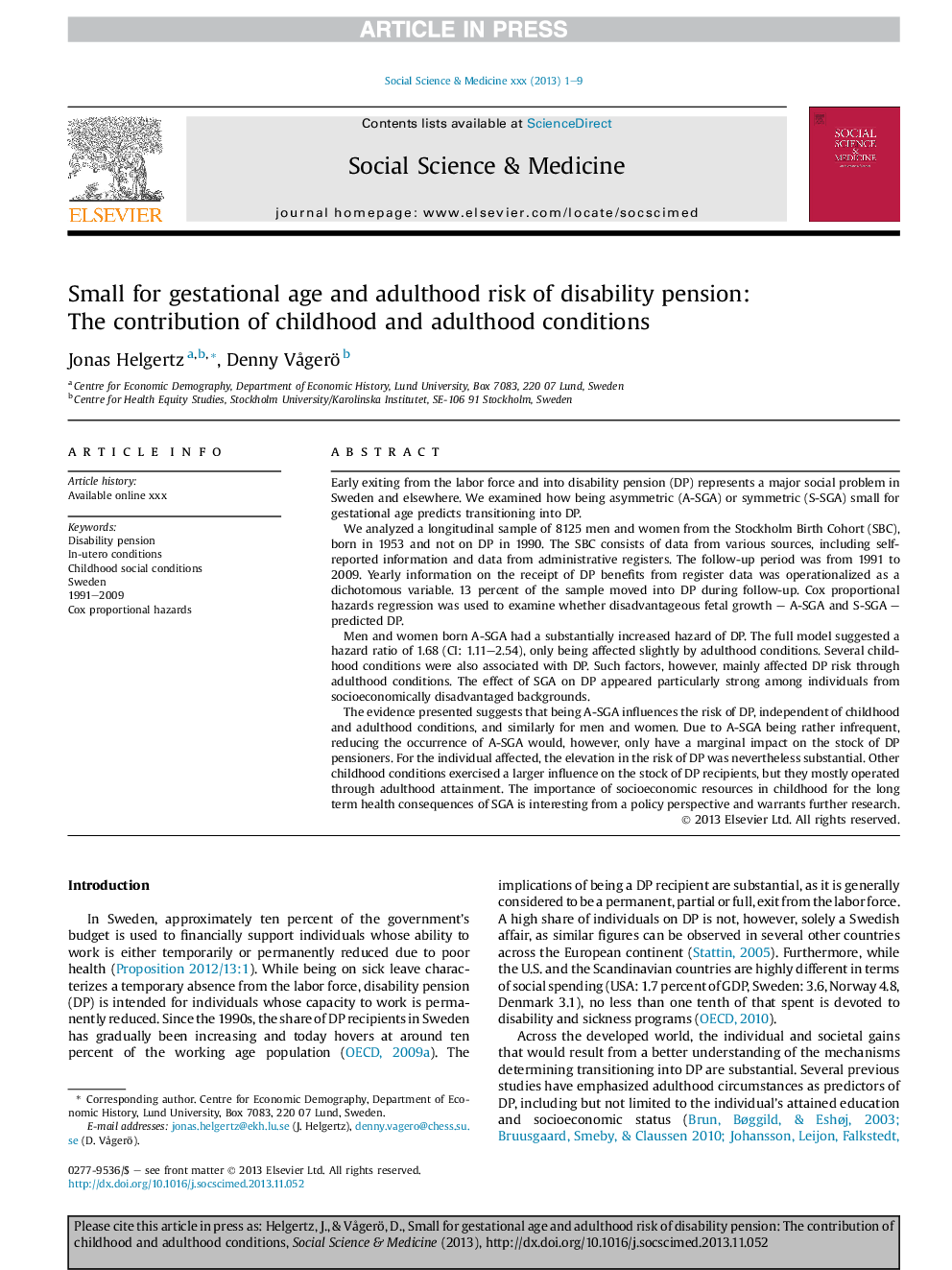 Small for gestational age and adulthood risk of disability pension: TheÂ contribution of childhood and adulthood conditions