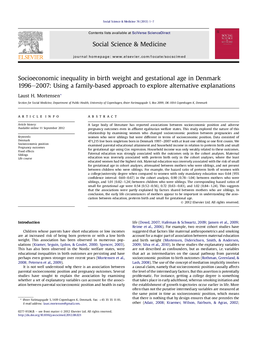 نابرابری اجتماعی-اقتصادی در وزن هنگام تولد و سن حاملگی در دانمارک سالهای 1996-2007: استفاده از یک رویکرد مبتنی بر خانواده برای بررسی توضیحات جایگزین 