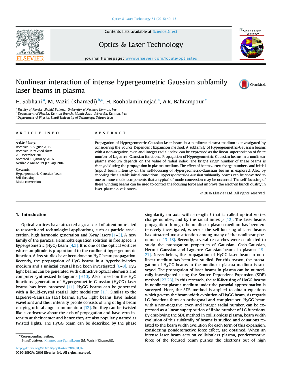 Nonlinear interaction of intense hypergeometric Gaussian subfamily laser beams in plasma