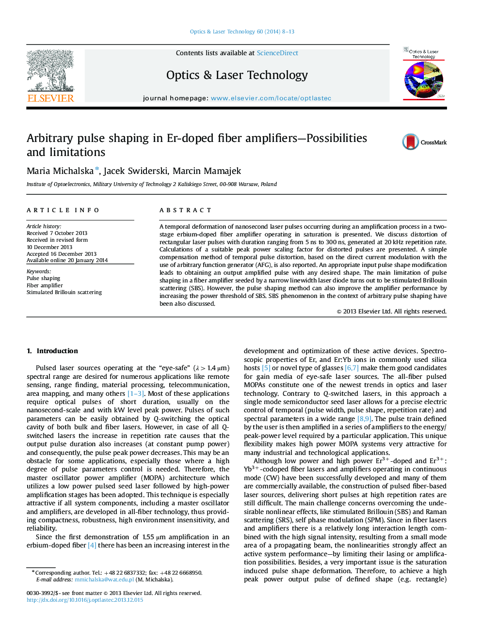 Arbitrary pulse shaping in Er-doped fiber amplifiers—Possibilities and limitations