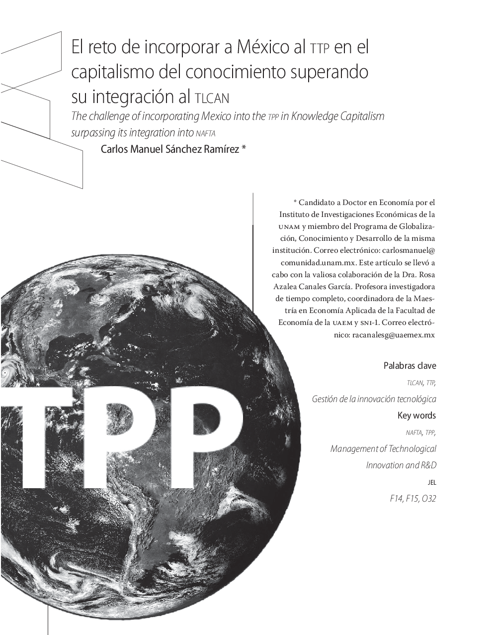 El reto de incorporar a México al ttp en el capitalismo del conocimiento superando su integración al tlcan