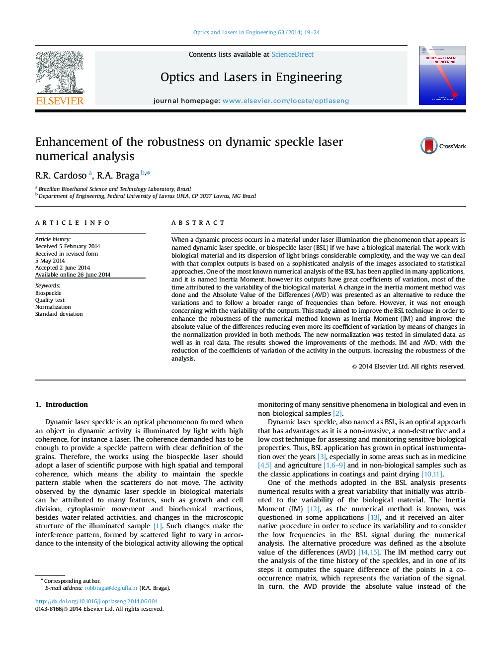 Enhancement of the robustness on dynamic speckle laser numerical analysis