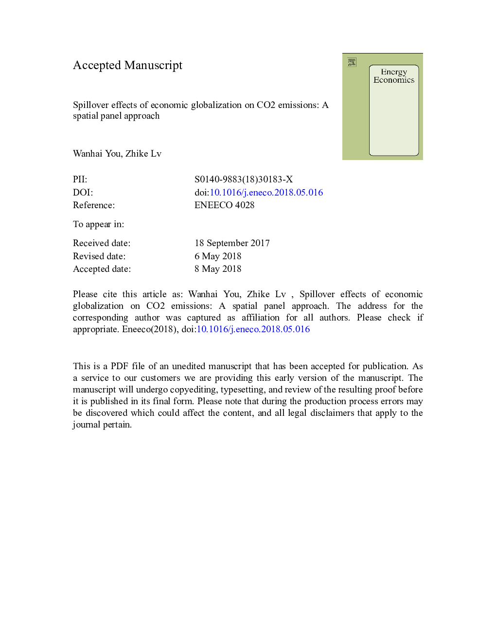 Spillover effects of economic globalization on CO2 emissions: A spatial panel approach