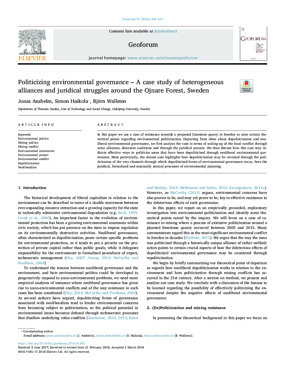 Politicizing environmental governance - A case study of heterogeneous alliances and juridical struggles around the Ojnare Forest, Sweden