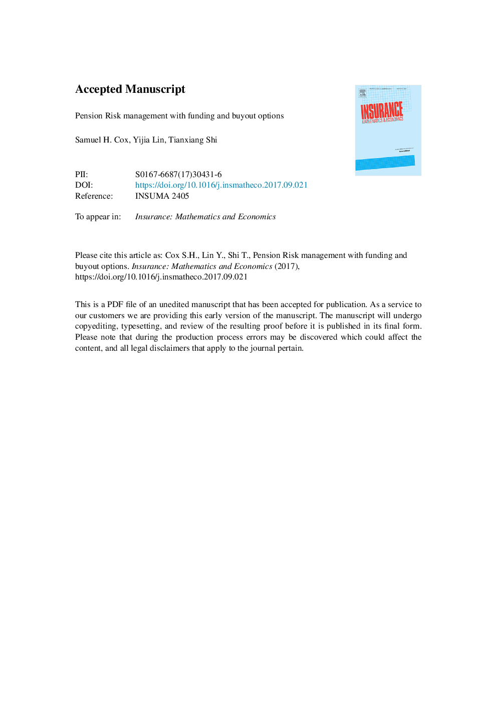 Pension risk management with funding and buyout options