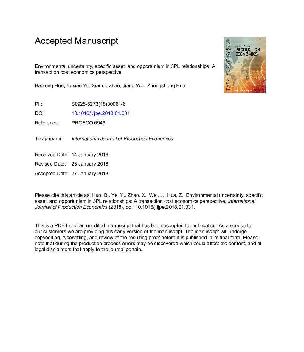 Environmental uncertainty, specific assets, and opportunism in 3PL relationships: A transaction cost economics perspective