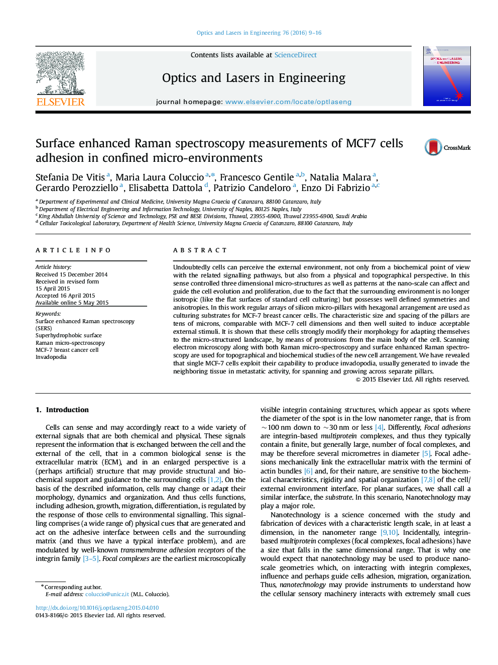 Surface enhanced Raman spectroscopy measurements of MCF7 cells adhesion in confined micro-environments