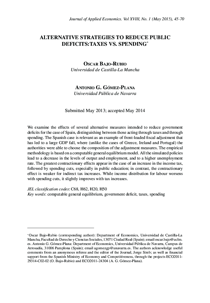 ALTERNATIVE STRATEGIES TO REDUCE PUBLIC DEFICITS:TAXES VS. SPENDING*