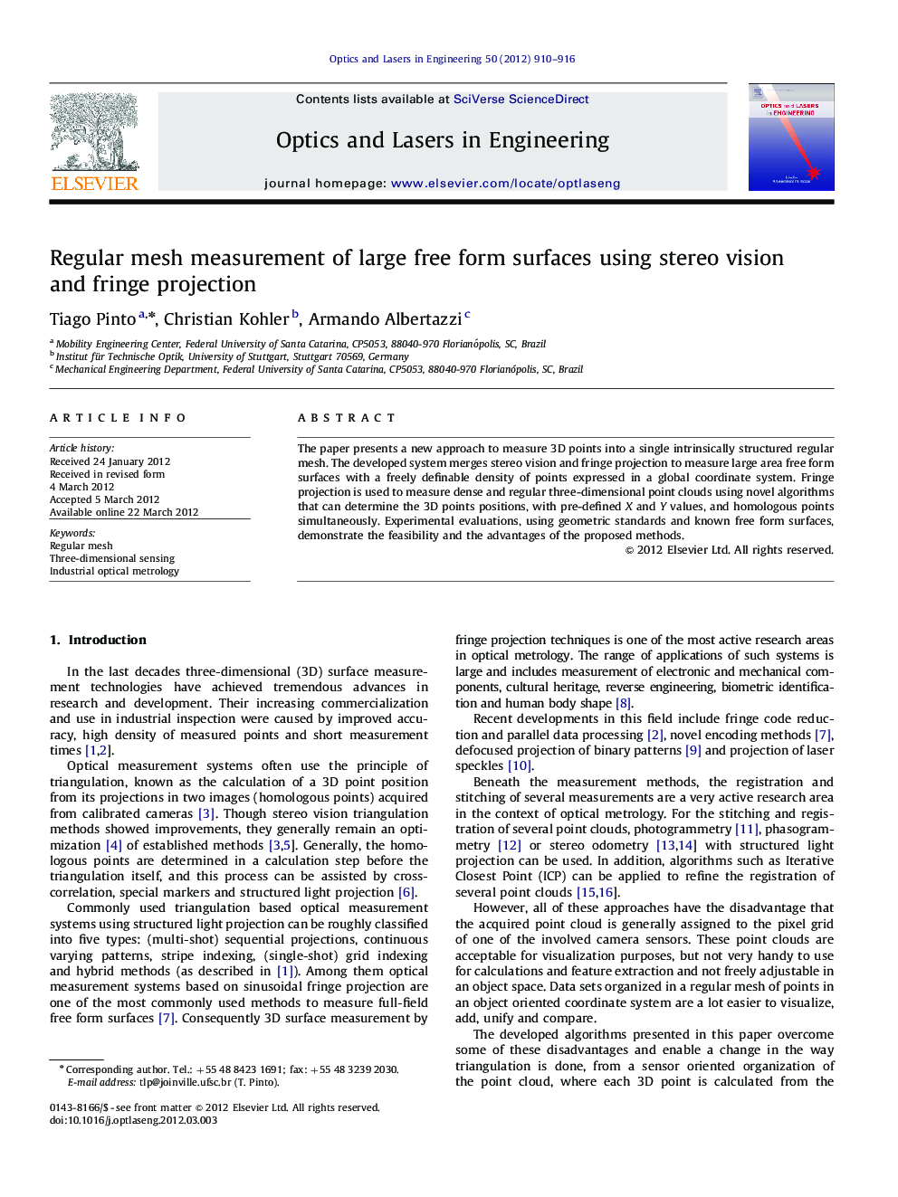 Regular mesh measurement of large free form surfaces using stereo vision and fringe projection