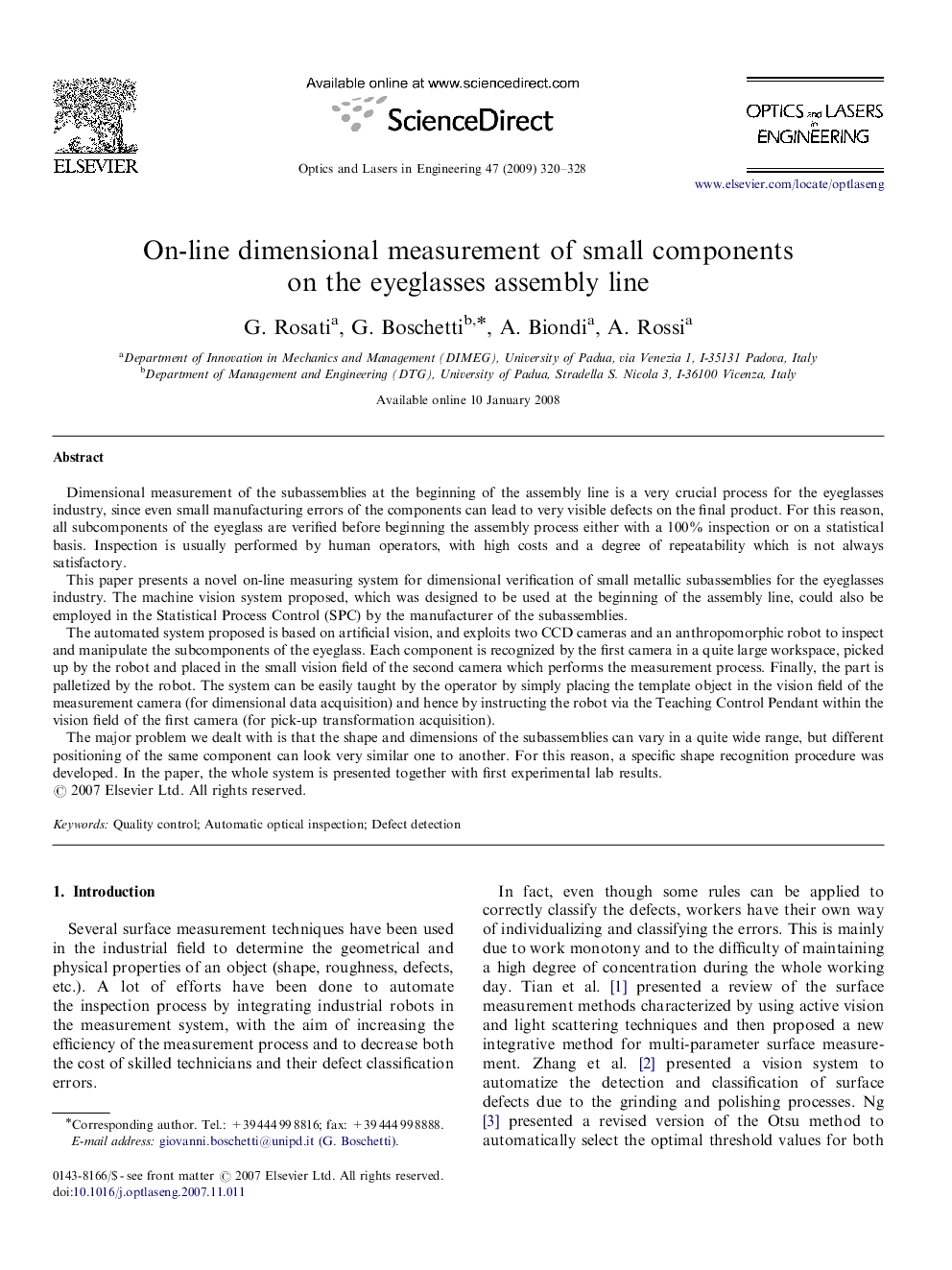 On-line dimensional measurement of small components on the eyeglasses assembly line