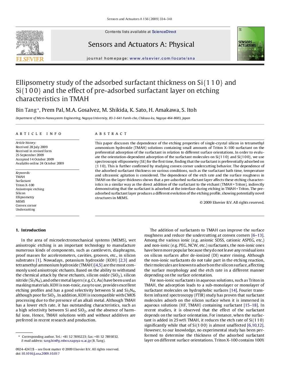 عکس صفحه اول مقاله: Ellipsometry study of the adsorbed surfactant thickness on Si{1 1 0} and Si{1 0 0} and the effect of pre-adsorbed surfactant layer on etching characteristics in TMAH Ellipsometry study of the adsorbed surfactant thickness on Si{1 1 0} and Si{1 0 0} and the effect of pre-adsorbed surfactant layer on etching characteristics in TMAH
