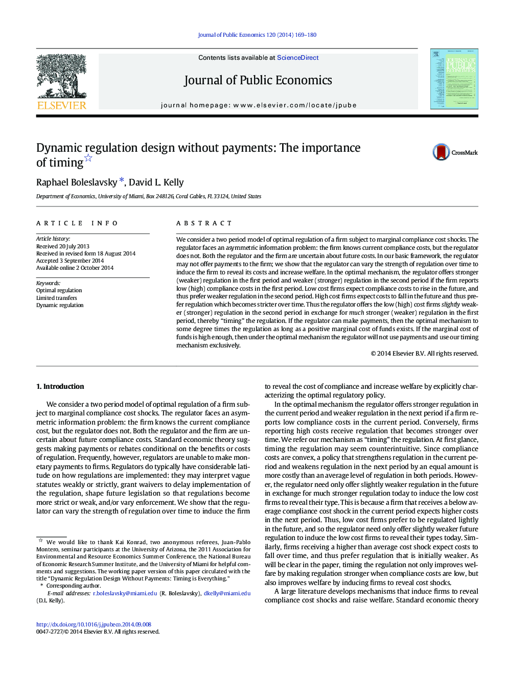 Dynamic regulation design without payments: The importance of timing