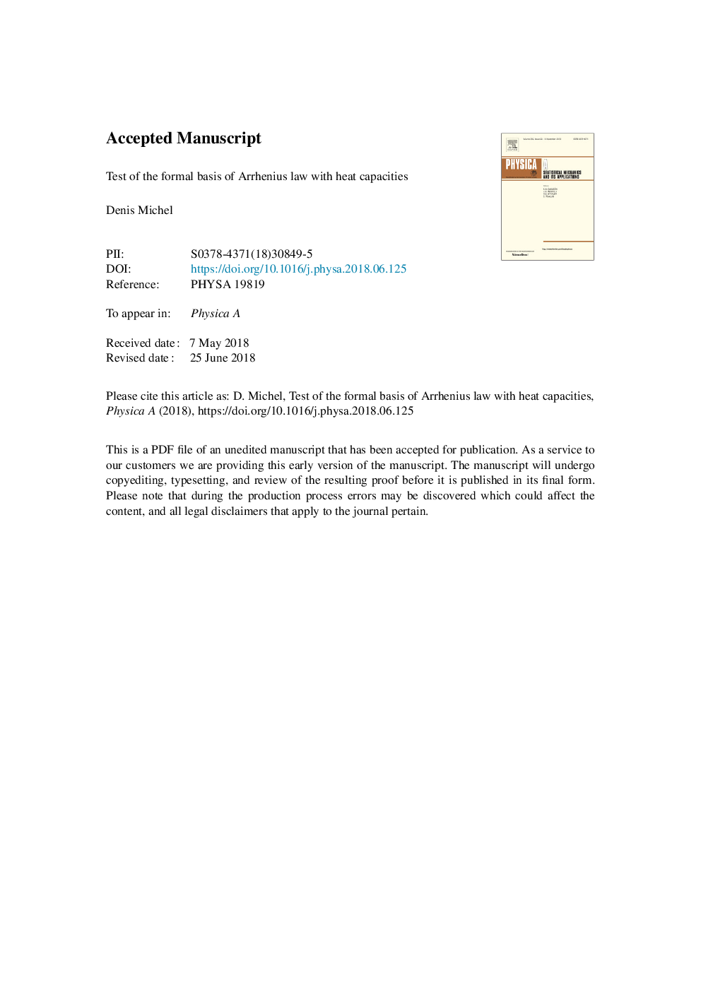 Test of the formal basis of Arrhenius law with heat capacities