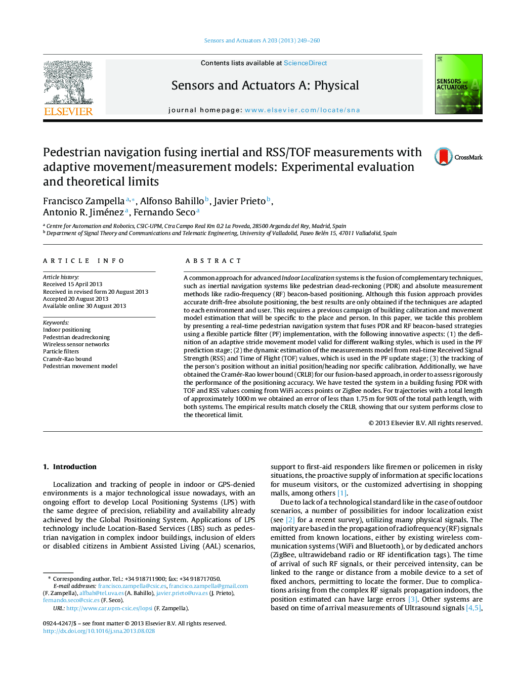 عکس صفحه اول مقاله: Pedestrian navigation fusing inertial and RSS/TOF measurements with adaptive movement/measurement models: Experimental evaluation and theoretical limits Pedestrian navigation fusing inertial and RSS/TOF measurements with adaptive movement/measurement models: Experimental evaluation and theoretical limits