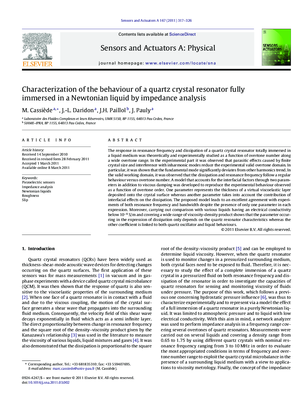 Characterization of the behaviour of a quartz crystal resonator fully immersed in a Newtonian liquid by impedance analysis