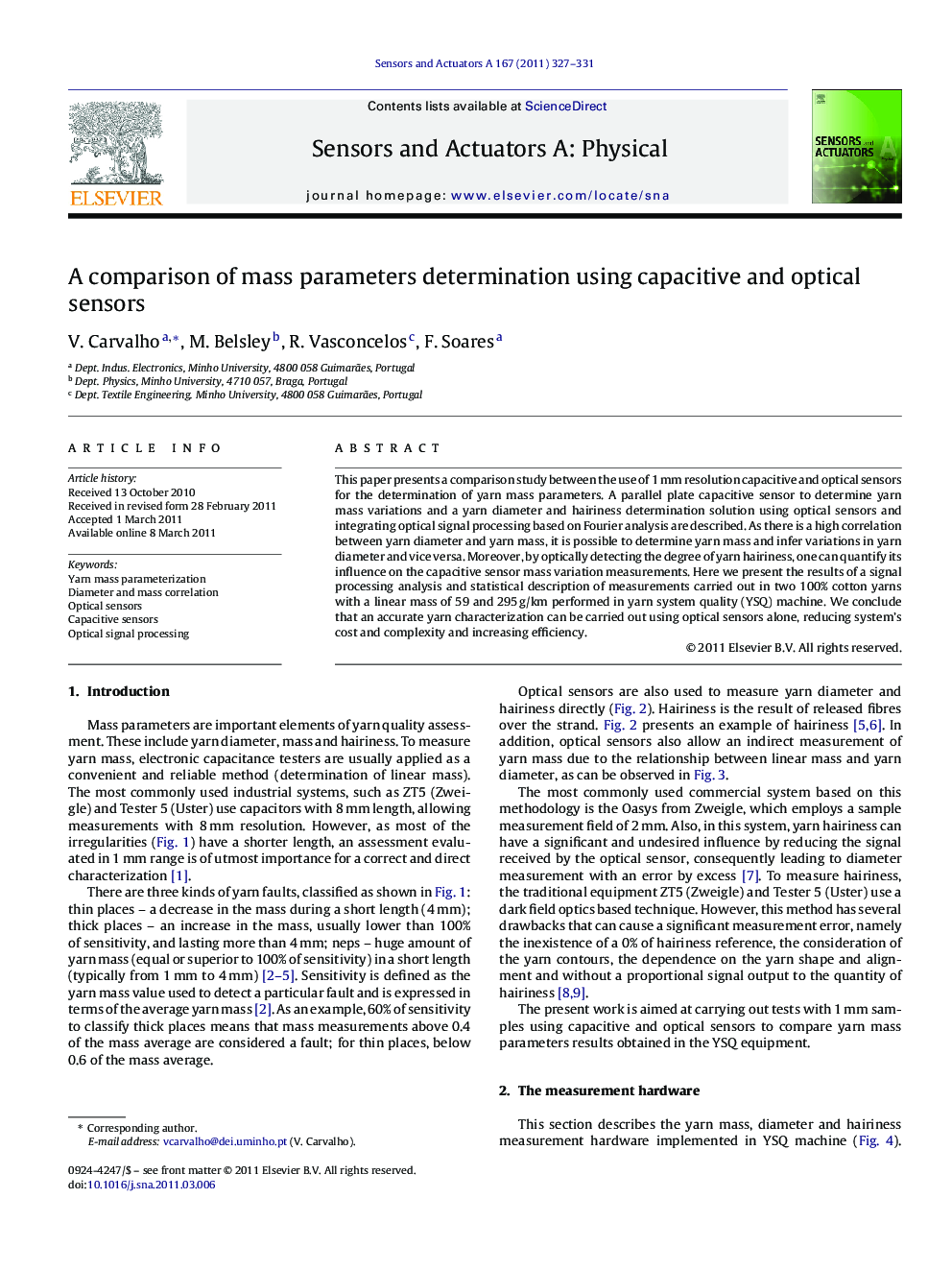 A comparison of mass parameters determination using capacitive and optical sensors