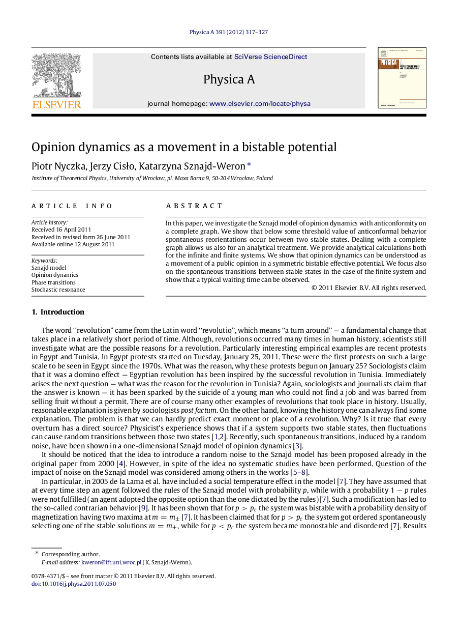 Opinion dynamics as a movement in a bistable potential