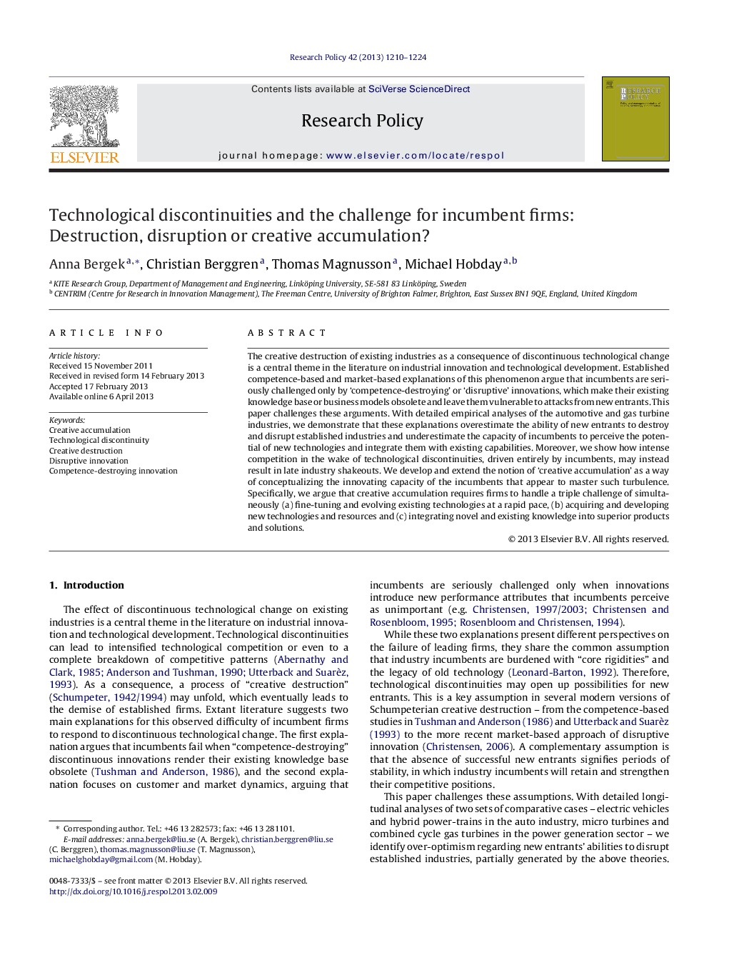 Technological discontinuities and the challenge for incumbent firms: Destruction, disruption or creative accumulation?