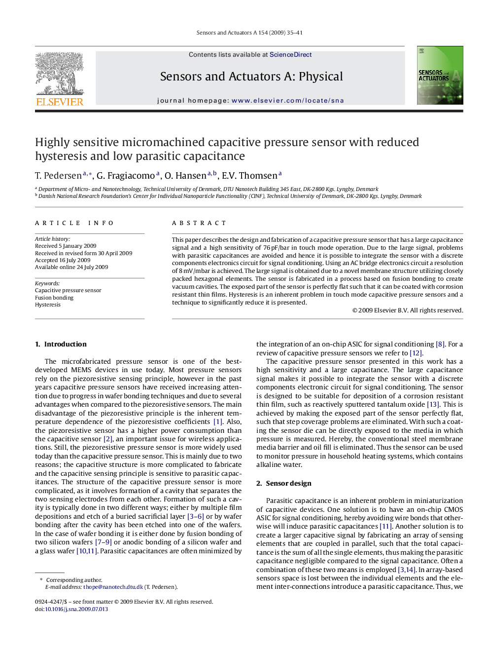 Highly sensitive micromachined capacitive pressure sensor with reduced hysteresis and low parasitic capacitance