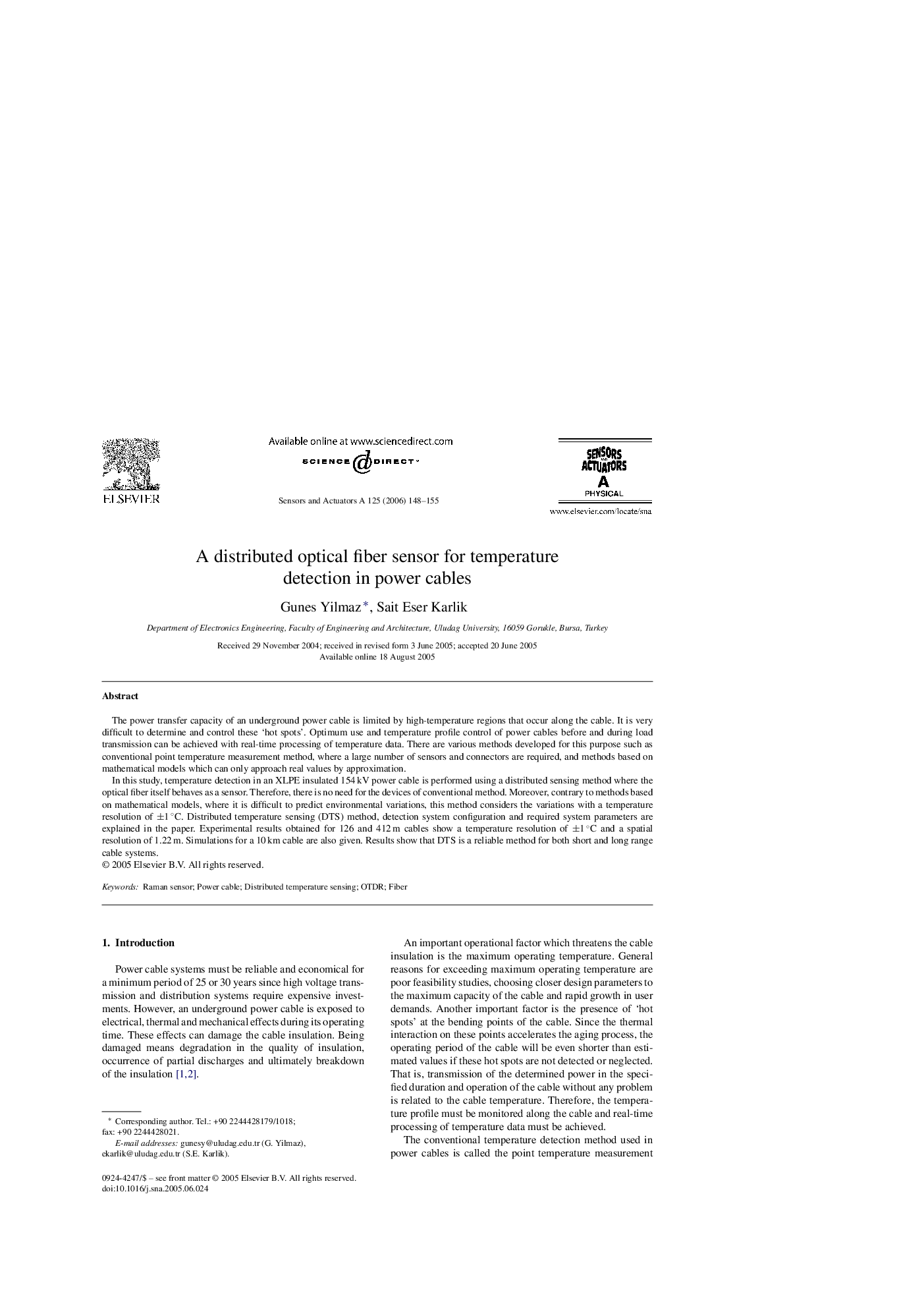 A distributed optical fiber sensor for temperature detection in power cables