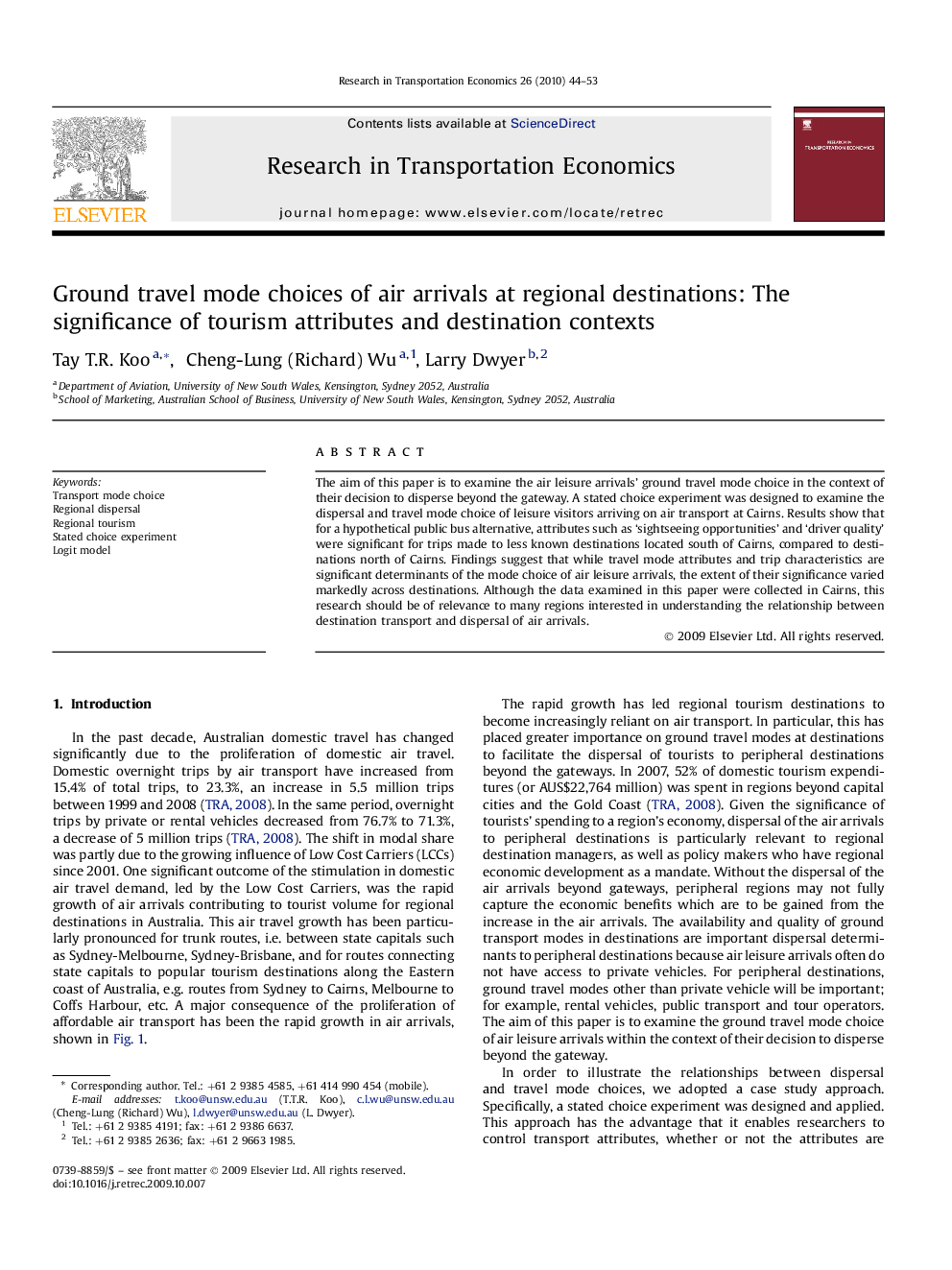 Ground travel mode choices of air arrivals at regional destinations: The significance of tourism attributes and destination contexts